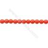 Corail teinté orange ronde sur fil  Taille 4mm de diamètre trou 0.8mm Environ 91perles/fil 15~16"